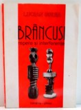 BRANCUSI, REPERE SI INTERFERENTE de LUCIAN GRUIA , 2001 , PREZINTA INSEMNARI CU MARKERUL