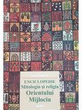 Jan Knappert - Enciclopedie. Mitologia si religia Orientului Mijlociu (editia 2003)