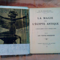 LA MAGIE dans L`EGYPTE ANTIQUE - Tome II - Francois Lexa - 1925, 235 p.