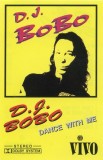 DJ BoBo - Dance With Me, Caseta audio, Album, Casa de discuri Vivo