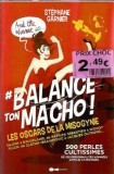 Carte Balance ton macho! Stephane Garnier, Editura tut-tut, 2018, Psihologie, Dezvoltare Personala, 220 pagini
