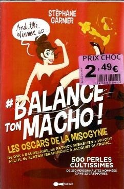 Balance ton macho! - Stephane Garnier foto