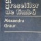 Dictionar al greselilor de limba Alexandru Graur
