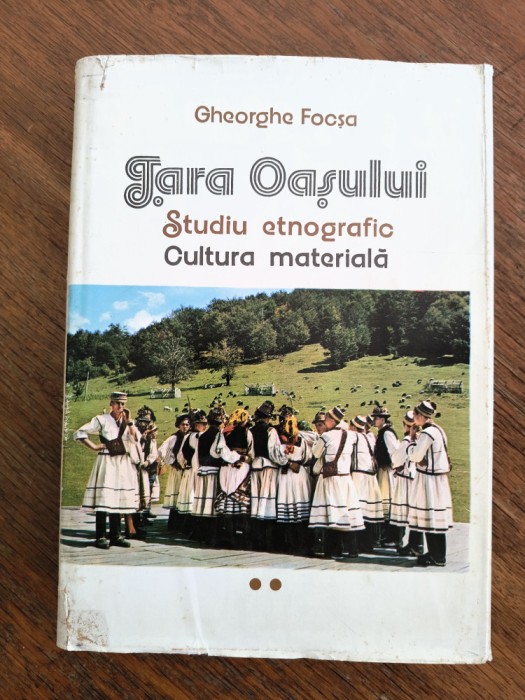 Tara Oasului, studiu Etnografic - Gheorghe Focsa / R5P4F