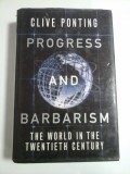 PROGRESS AND BARBARISM - CLIVE PONTING