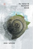 Mic tratat de descrestere senina - Editura Seneca Lucius Annaeus