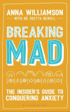 Breaking Mad | Anna Williamson