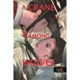 A Crane Among Wolves - Daru a farkasok k&ouml;z&ouml;tt - June Hur