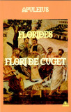 Florides. Flori de cuget | Apuleius, Ars Longa