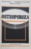 Carte Osteoporoza - Autori Stefan Milcu, Gheroghe Niculescu