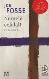 Jon Fosse - Numele celalalt Septologie I-II Roman Suspans Captivant Editura Anansi Contemporan Limba Romana 2022 Brosata