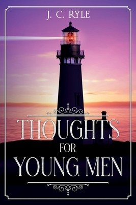 Thoughts for Young Men: Annotated foto