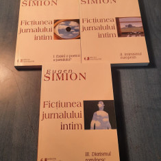 Fictiunea jurnalului intim Eugen Simion 3 volume