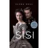 Sisi - Az &aacute;rul&aacute;s - Elena Hell