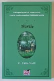 I. L. CARAGIALE , NUVELE , colectie coordonata de MARIANA BADEA , 2025