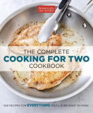 The Complete Cooking for Two Cookbook: 650 Recipes for Everything You&#039;ll Ever Want to Make