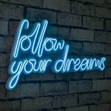 Cumpara ieftin Decoratiune luminoasa LED de perete Follow Your Dreams Albastru 60x32x2 cm