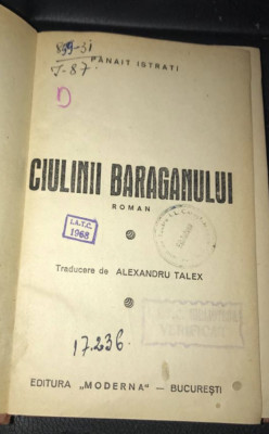 P Istrati Ciulinii Baraganului Ed. Moderna ed. interbelica prima ed. in romana foto