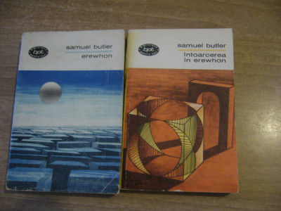 Samuel Butler - Erewhon / Intoarcerea in Erewhon (2 volume) (BPT 426, 427) foto