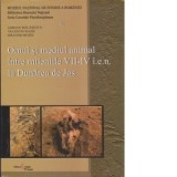 Omul si mediul animal intre mileniile VII-IV i.e.n. la Dunarea de Jos - A. Balasescu