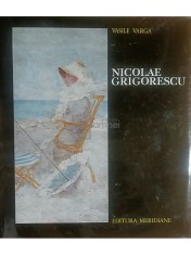 Vasile Varga - Nicolae Grigorescu (Editia: 1973) foto