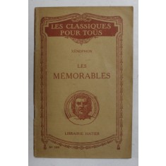 XENOPHON - LES MEMORABLES , INCEPUT DE SECOL XX