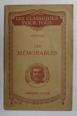 XENOPHON - LES MEMORABLES , INCEPUT DE SECOL XX foto