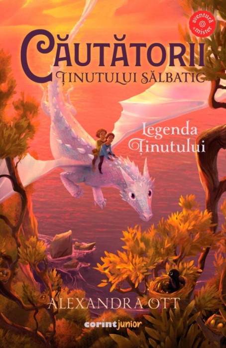 Cautatorii Tinutului Salbatic. Legenda Tinutului, Alexandra Ott - Editura Corint