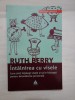 INTALNIREA CU VISELE - Cum sa-ti intelegi visele si sa le folosesti pentru dezvoltarea personala - RUTH BERRY 2009
