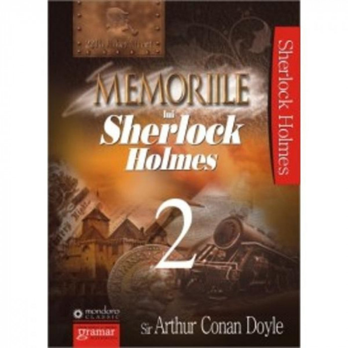 Memoriile Lui Sherlock Holmes Vol.2 - Arthur Conan Doyle