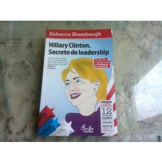 HILLARY CLINTON, SECRETE DE LEADERSHIP - REBECCA SHAMBAUGH