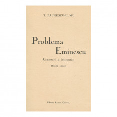 T. Păunescu-Ulmu, Problema Eminescu, cu dedicația olografă a autorului