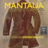 Николай Васильевич Гоголь &Icirc;n Lectura Lui Răzvan Vasilescu - Mantaua, CD