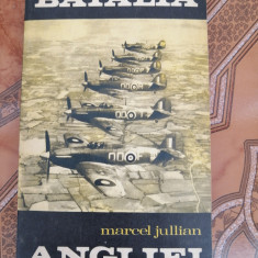 Marcel Jullian - Batalia Angliei - Editura: Editura Politica : 1968