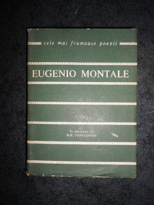 EUGENIO MONTALE- CELE MAI FRUMOASE POEZII (1967) foto