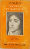 SAINT - JUST, DISCOURS ET RAPPORTS, INTRODUCTION ET NOTES par ALBERT SOBOUL, 1957