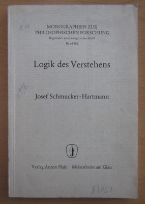 J. Schmucker Hartmann - Logik des Verstehens foto