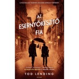 Az esernyők&eacute;sz&iacute;tő fia - Tod Lending