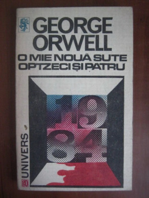 George Orwell - O mie noua sute optzeci si patru foto