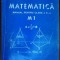 Matematica manual pentru clasa a X-a M1