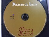 Ducu Bertzi poveste de iarna intercont music folk fara coperti doar discul NM, CD