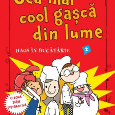 Cea mai cool gasca din lume - Vol 2 - Haos in bucatarie