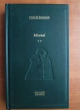 Idiotul Vol. 2 - Dostoievski - Editura Adevarul, 2009, Coperta Cartonata