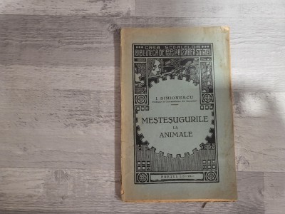 Mestesugurile la animale de I.Simionescu foto