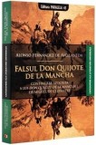 Falsul Don Quijote de la Mancha | Alonso Fernandez de Avellaneda, 2019, Paralela 45