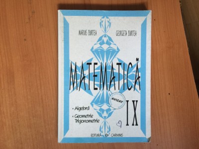 h5b Marius Burtea - MATEMATICA ALGEBRA, GEOMETRIE, TRIGONOMETRIE CLASA A IX-A foto