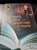 Rime despre viata si moarte - Amos Oz