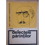 DEFECTELE PARINTILOR-A. BERGE-214635