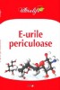 E-uri Periculoase - ULTRALIFE - Antonov C. - Carte