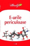 E-uri Periculoase - ULTRALIFE - Antonov C. - Carte